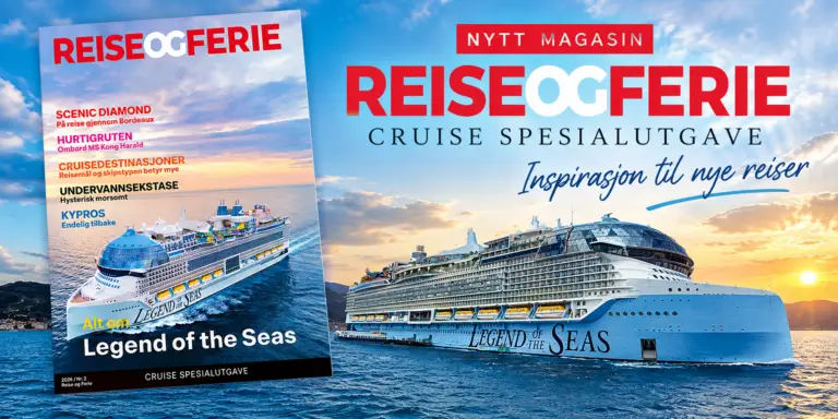 Velkommen til magasinet Reise og Ferie Cruise Spesialutgave